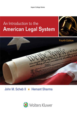 An Introduction to the American Legal System 4ed